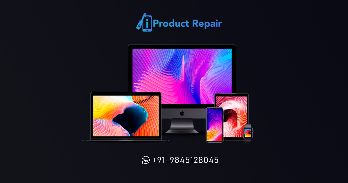 Apple Device Repair in Bangalore – iProduct Repair